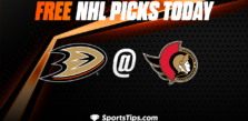 Free NHL Picks Today: Ottawa Senators vs Anaheim Ducks 12/12/22