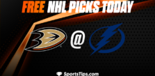 Free NHL Picks Today: Tampa Bay Lightning vs Anaheim Ducks 2/21/23