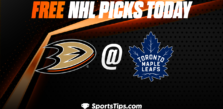 Free NHL Picks Today: Toronto Maple Leafs vs Anaheim Ducks 12/13/22