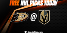 Free NHL Picks Today: Vegas Golden Knights vs Anaheim Ducks 10/28/22