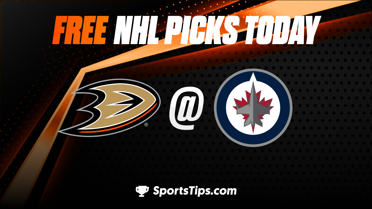 Free NHL Picks Today: Winnipeg Jets vs Anaheim Ducks 12/4/22