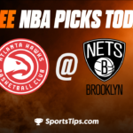 Free NBA Picks Today: Brooklyn Nets vs Atlanta Hawks 3/31/23