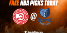 Free NBA Picks Today: Memphis Grizzlies vs Atlanta Hawks 12/12/22