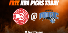 Free NBA Picks Today: Orlando Magic vs Atlanta Hawks 11/30/22