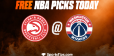 Free NBA Picks Today: Washington Wizards vs Atlanta Hawks 3/10/23