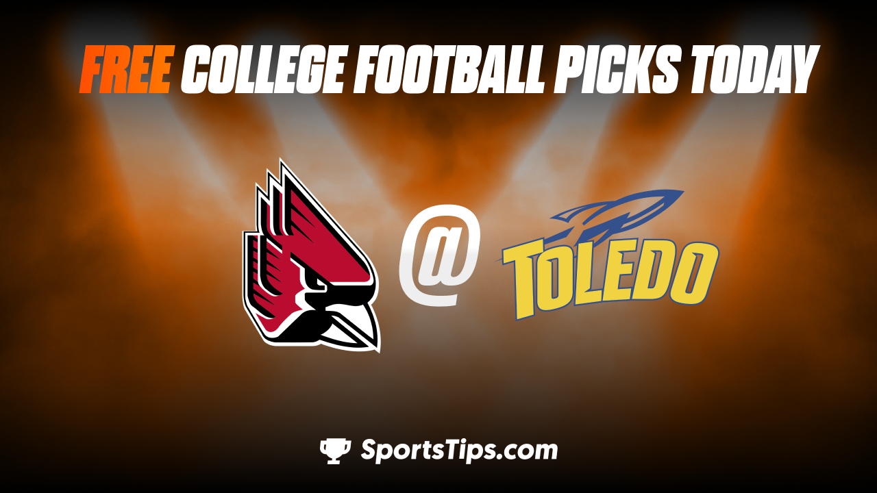 Free College Football Picks Today: Toledo Rockets vs Ball State Cardinals 11/8/22