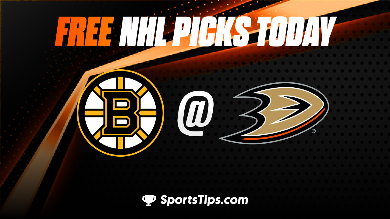 Free NHL Picks Today: Anaheim Ducks vs Boston Bruins 1/8/23