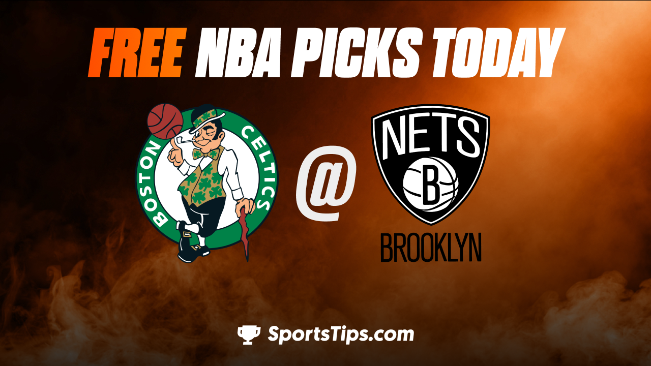 Free NBA Picks Today: Brooklyn Nets vs Boston Celtics 12/4/22