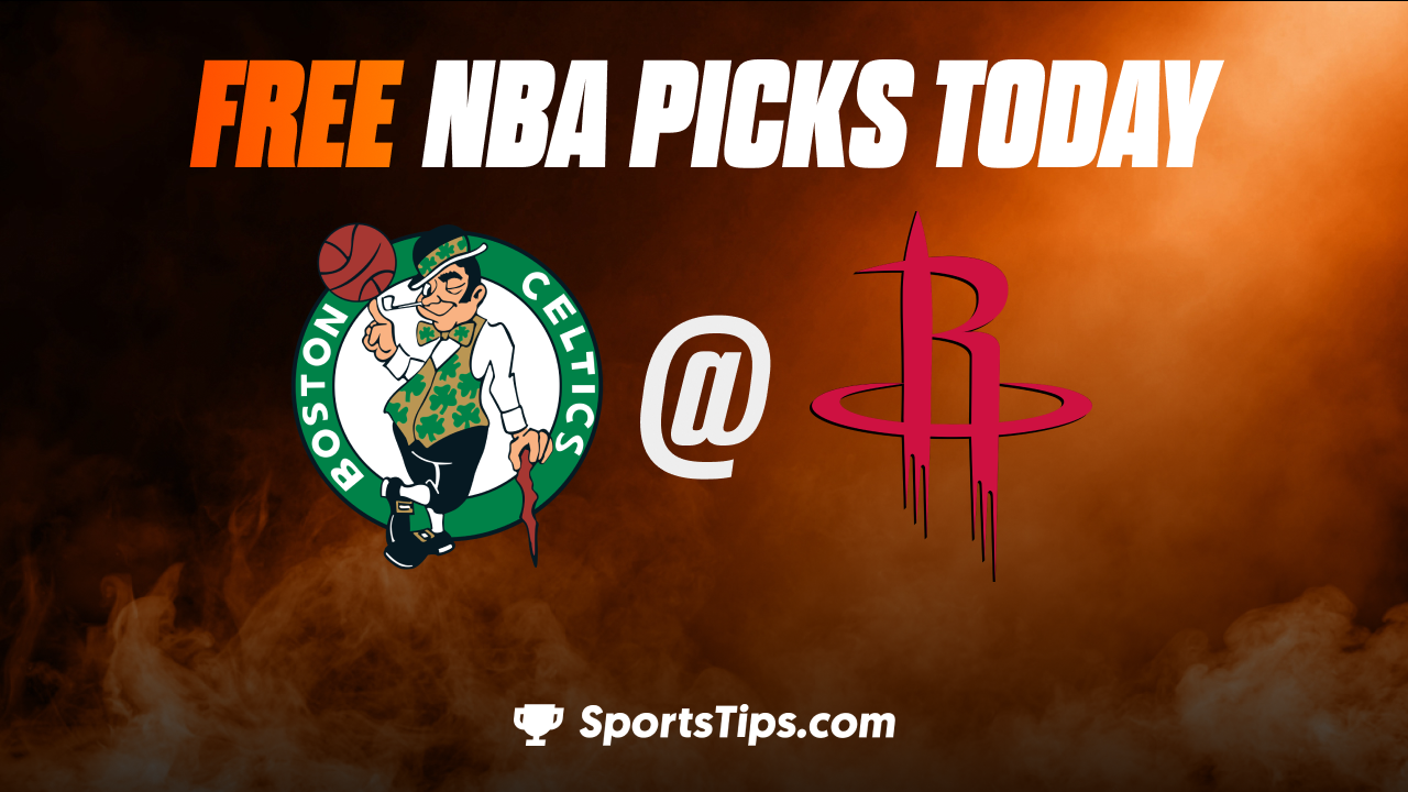 Free NBA Picks Today: Houston Rockets vs Boston Celtics 3/13/23