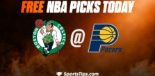 Free NBA Picks Today: Indiana Pacers vs Boston Celtics 2/23/23