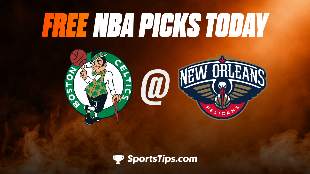 Free NBA Picks Today: New Orleans Pelicans vs Boston Celtics 11/18/22