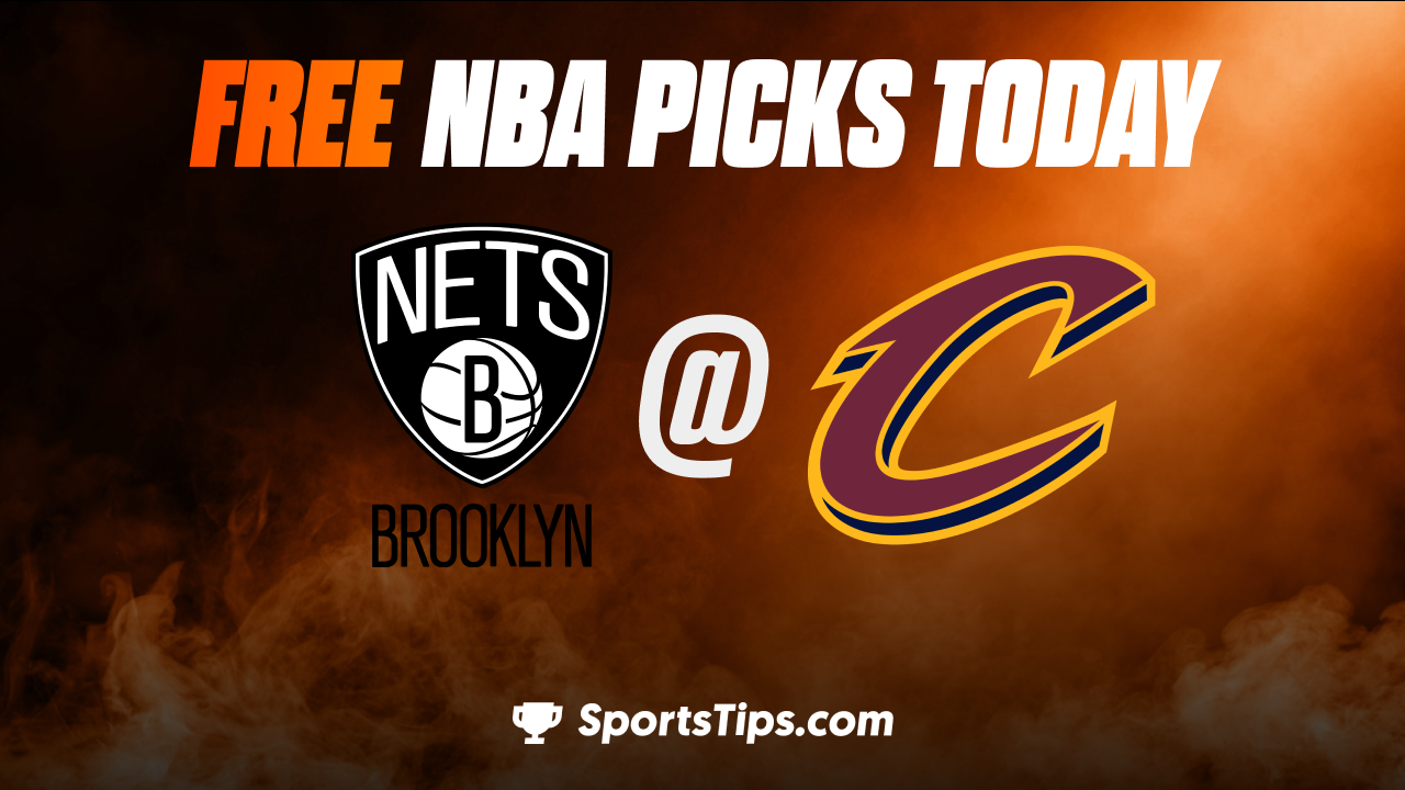 Free NBA Picks Today: Cleveland Cavaliers vs Brooklyn Nets 12/26/22
