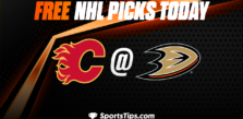 Free NHL Picks Today: Anaheim Ducks vs Calgary Flames 12/23/22
