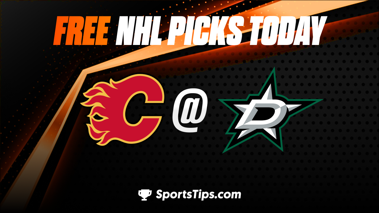 Free NHL Picks Today: Dallas Stars vs Calgary Flames 1/14/23