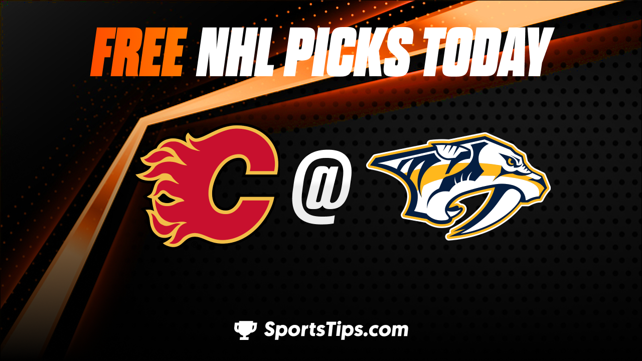 Free NHL Picks Today: Nashville Predators vs Calgary Flames 1/16/23