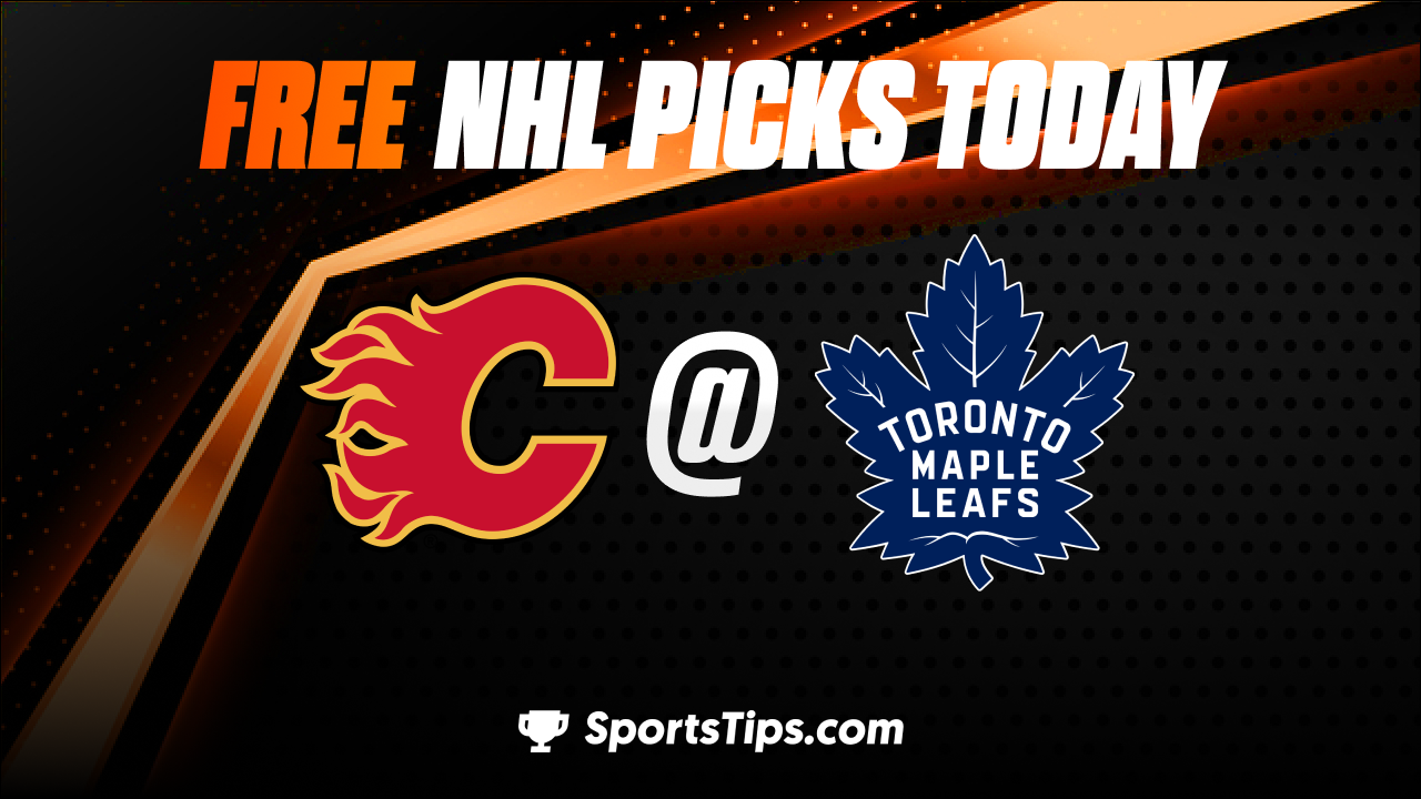 Free NHL Picks Today: Toronto Maple Leafs vs Calgary Flames 12/10/22