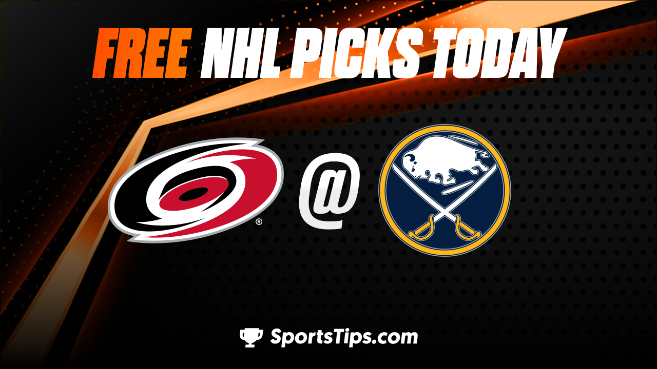 Free NHL Picks Today: Buffalo Sabres vs Carolina Hurricanes 4/8/23