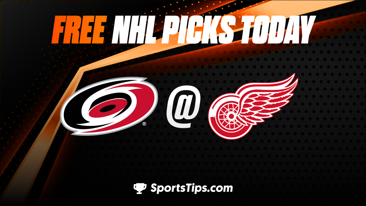 Free NHL Picks Today: Detroit Red Wings vs Carolina Hurricanes 12/13/22
