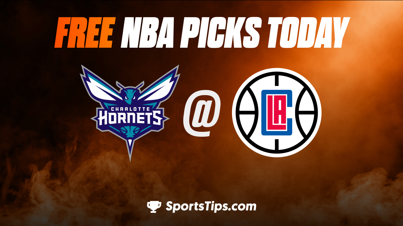 Free NBA Picks Today: Los Angeles Clippers vs Charlotte Hornets 12/21/22