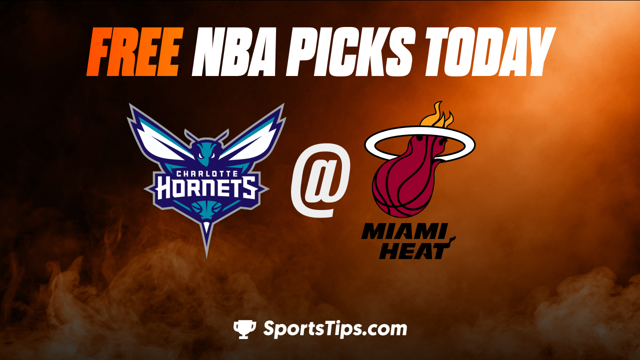 Free NBA Picks Today: Miami Heat vs Charlotte Hornets 11/10/22