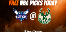 Free NBA Picks Today: Milwaukee Bucks vs Charlotte Hornets 1/31/23