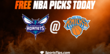 Free NBA Picks Today: New York Knicks vs Charlotte Hornets 3/7/23