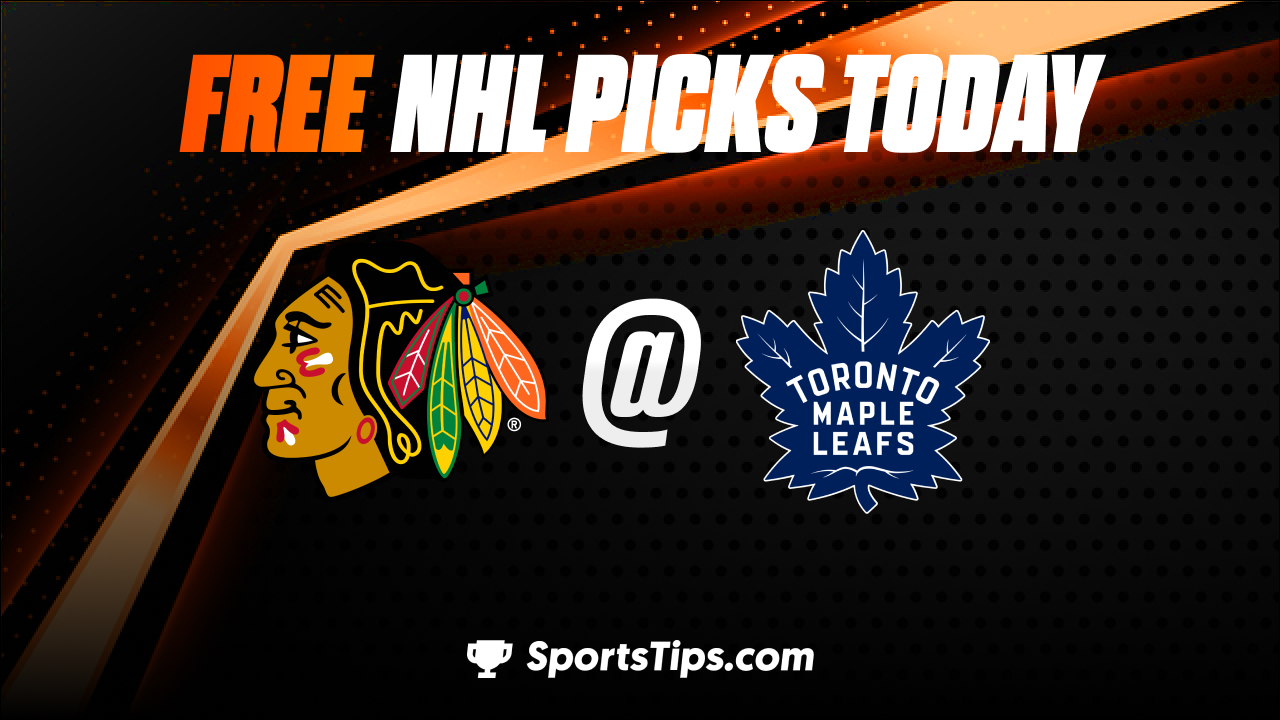 Free NHL Picks Today: Toronto Maple Leafs vs Chicago Blackhawks 2/15/23