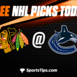 Free NHL Picks Today: Vancouver Canucks vs Chicago Blackhawks 4/6/23