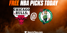Free NBA Picks Today: Boston Celtics vs Chicago Bulls 1/9/23