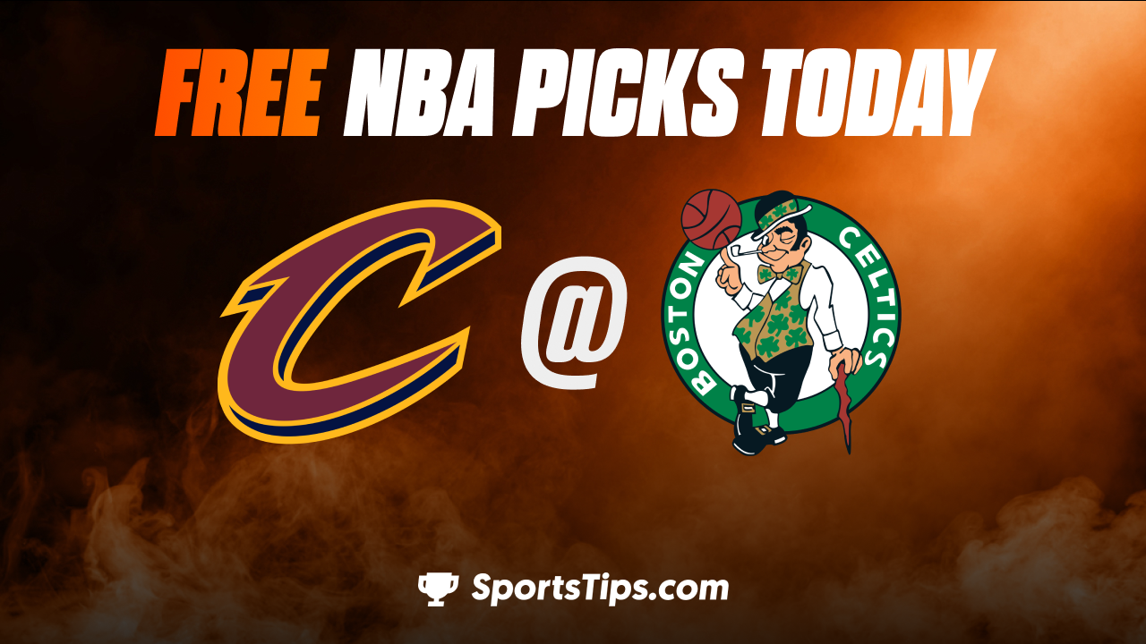 Free NBA Picks Today: Boston Celtics vs Cleveland Cavaliers 10/28/22