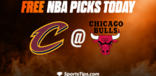 Free NBA Picks Today: Chicago Bulls vs Cleveland Cavaliers 10/22/22
