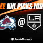 Free NHL Picks Today: Los Angeles Kings vs Colorado Avalanche 4/8/23