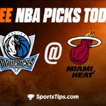 Free NBA Picks Today: Miami Heat vs Dallas Mavericks 4/1/23