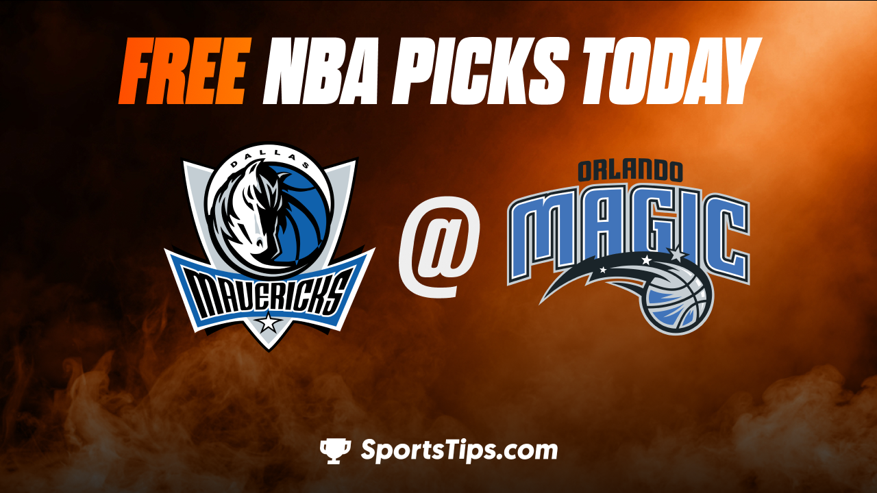 Free NBA Picks Today: Orlando Magic vs Dallas Mavericks 11/9/22