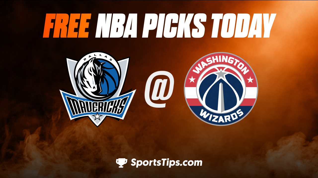 Free NBA Picks Today: Washington Wizards vs Dallas Mavericks 11/10/22