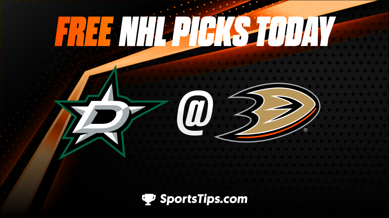 Free NHL Picks Today: Anaheim Ducks vs Dallas Stars 1/4/23
