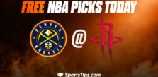 Free NBA Picks Today: Houston Rockets vs Denver Nuggets 4/4/23