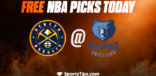 Free NBA Picks Today: Memphis Grizzlies vs Denver Nuggets 2/25/23