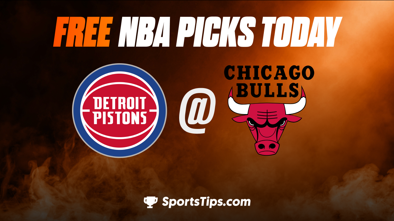 Free NBA Picks Today: Chicago Bulls vs Detroit Pistons 12/30/22