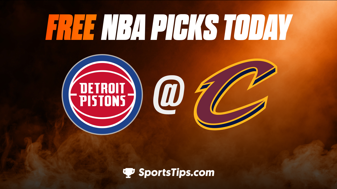 Free NBA Picks Today: Cleveland Cavaliers vs Detroit Pistons 2/8/23