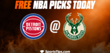 Free NBA Picks Today: Milwaukee Bucks vs Detroit Pistons 10/31/22
