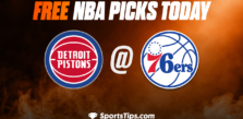 Free NBA Picks Today: Philadelphia 76ers vs Detroit Pistons 1/10/23