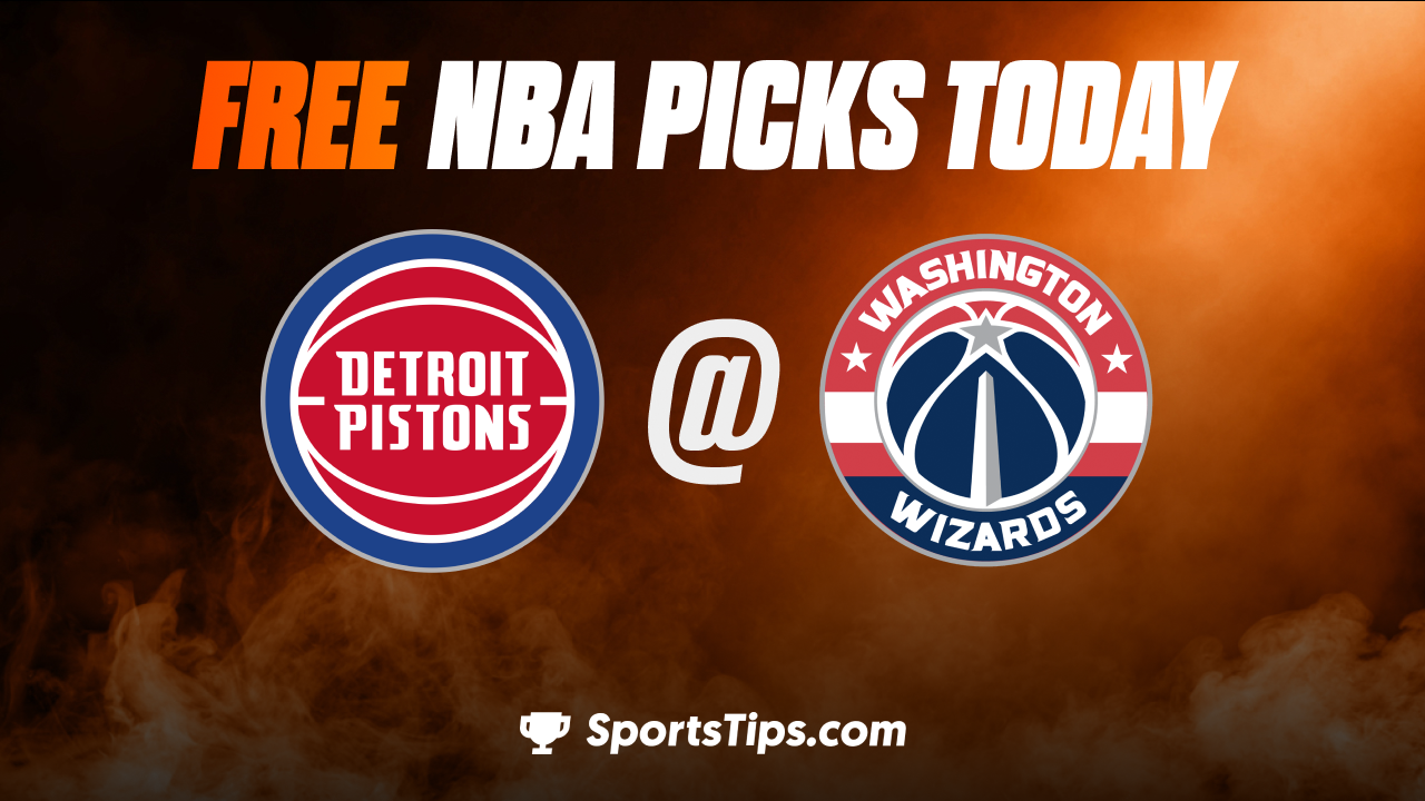 Free NBA Picks Today: Washington Wizards vs Detroit Pistons 10/25/22