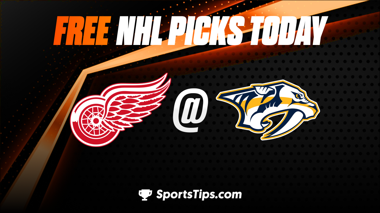 Free NHL Picks Today: Nashville Predators vs Detroit Red Wings 3/14/23