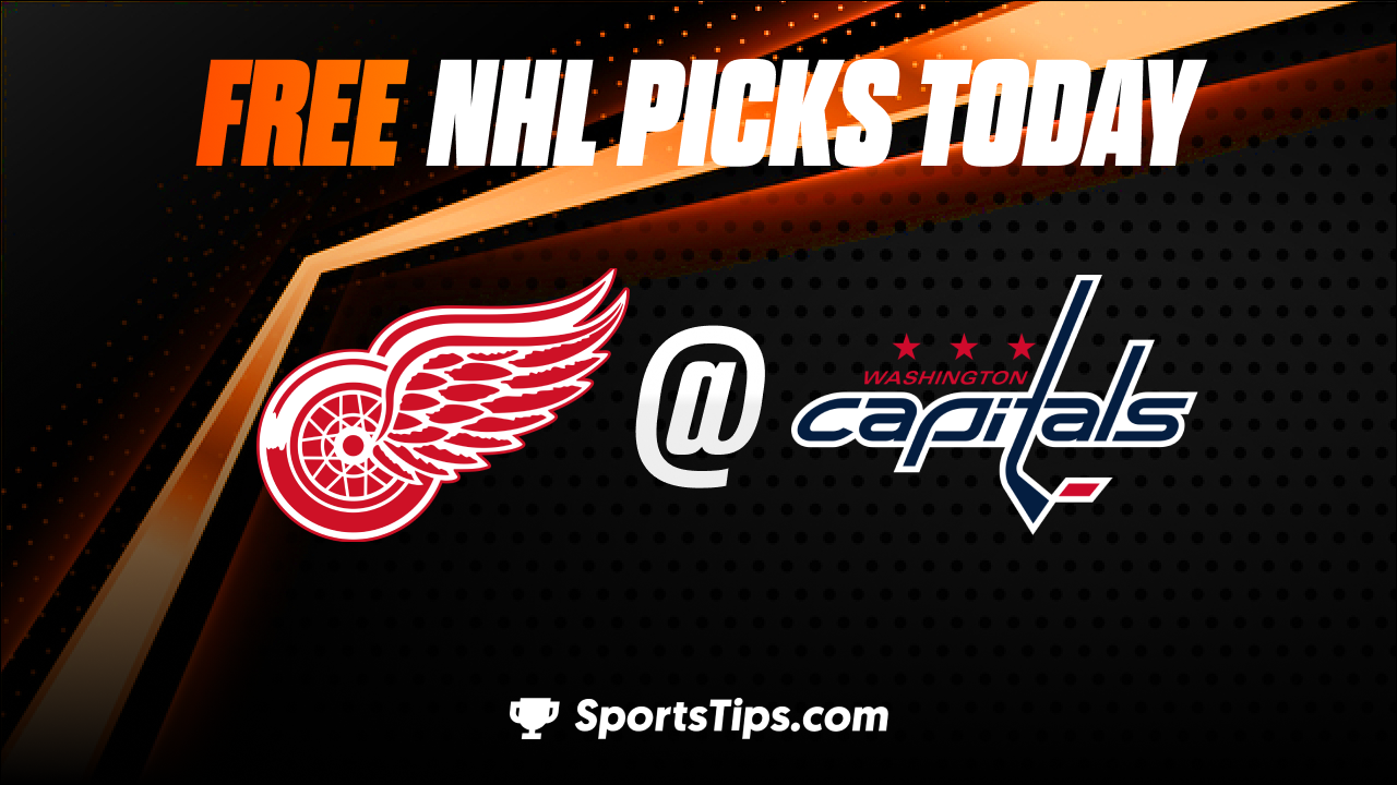 Free NHL Picks Today: Washington Capitals vs Detroit Red Wings 2/21/23