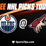 Free NHL Picks Today: Arizona Coyotes vs Edmonton Oilers 3/27/23