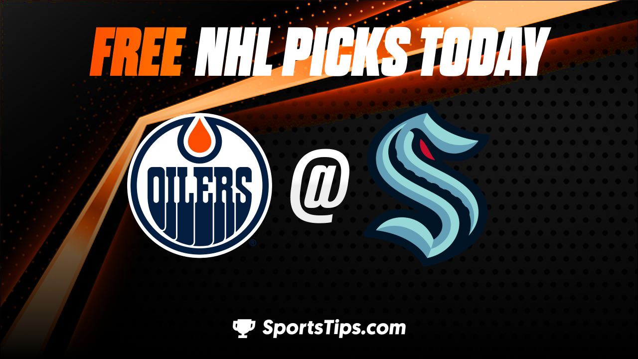 Free NHL Picks Today: Seattle Kraken vs Edmonton Oilers 12/30/22