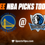 Free NBA Picks Today: Dallas Mavericks vs Golden State Warriors 3/22/23