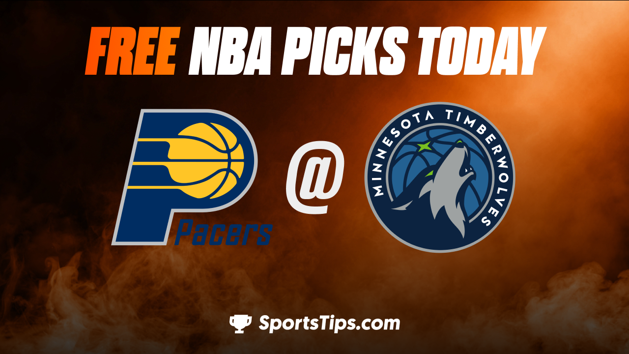 Free NBA Picks Today: Minnesota Timberwolves vs Indiana Pacers 12/7/22