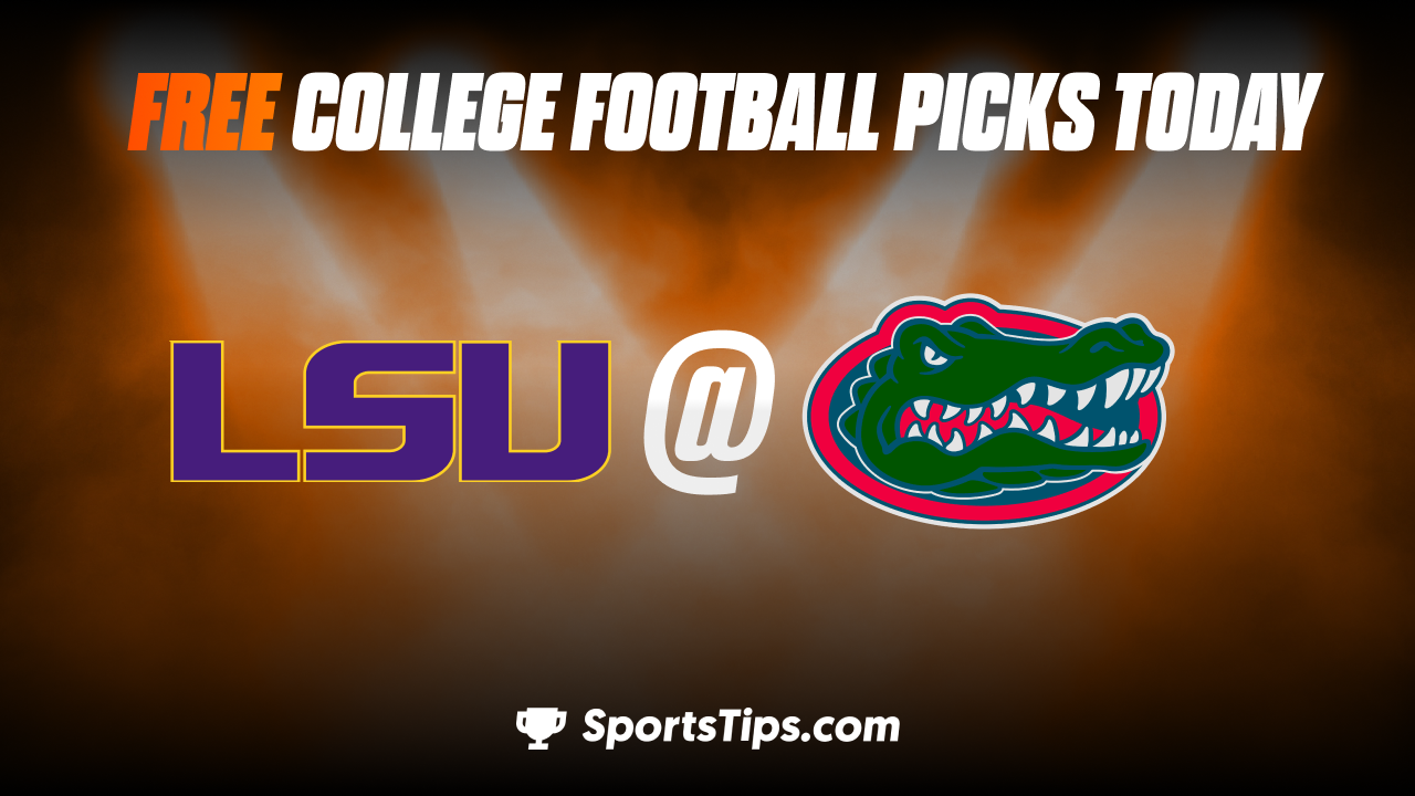 Free College Football Picks Today: Florida Gators vs Louisiana State Tigers 10/15/22
